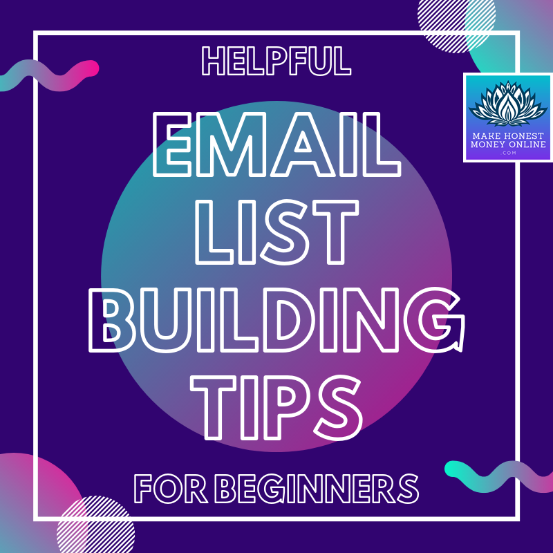 Helpful Email List Building Tips for Beginners