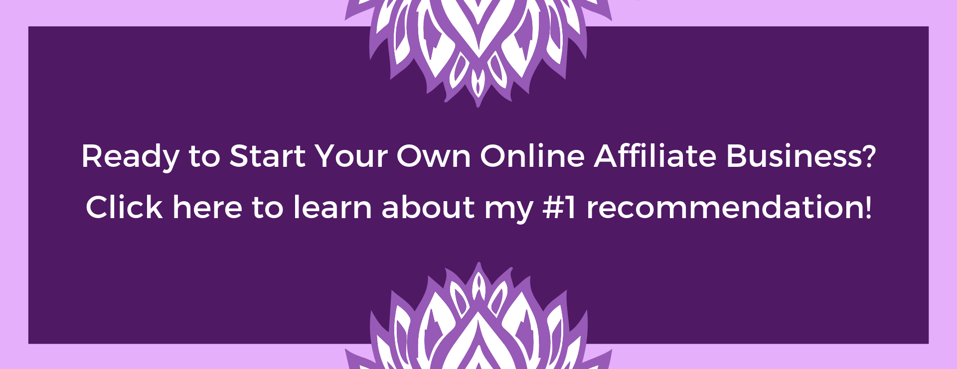 Ready to Start Your Own Online Affiliate Business