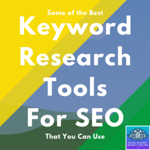 Some of the Best Keyword Research Tools for SEO that You Can Use